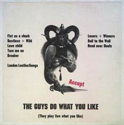 Accept : The Guys Do What You Like